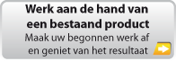 Werk aan de hand van een bestaand product